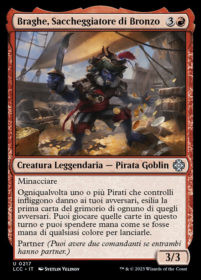 Braghe, Saccheggiatore di Bronzo