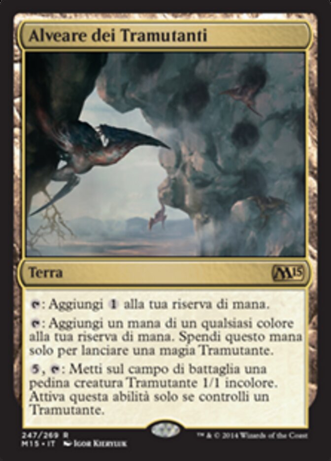 Alveare dei Tramutanti