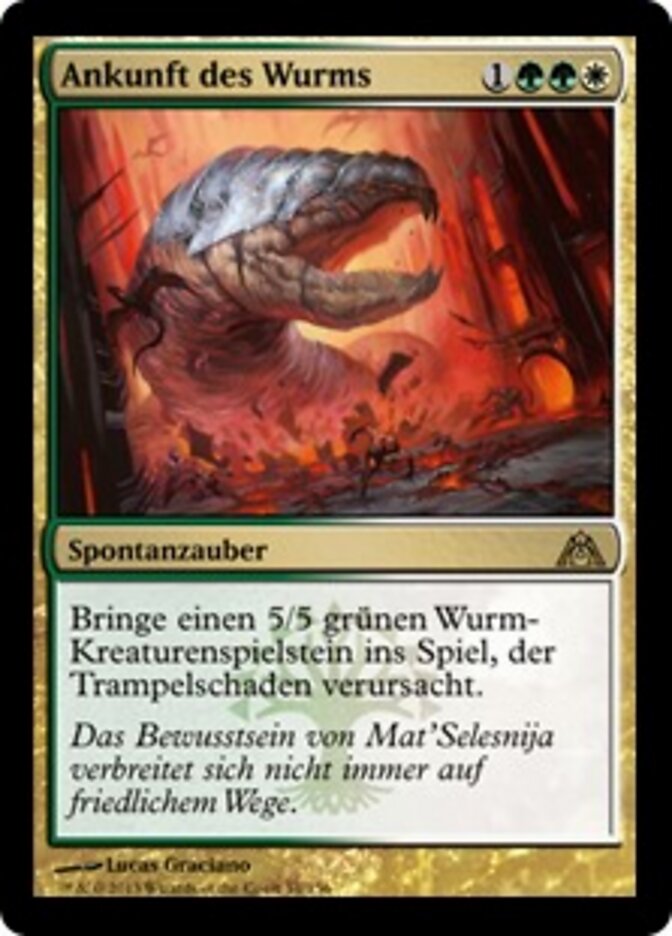 Ankunft des Wurms