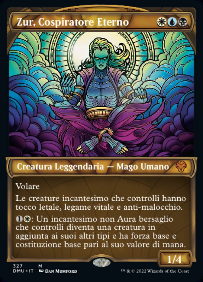 Zur, Cospiratore Eterno