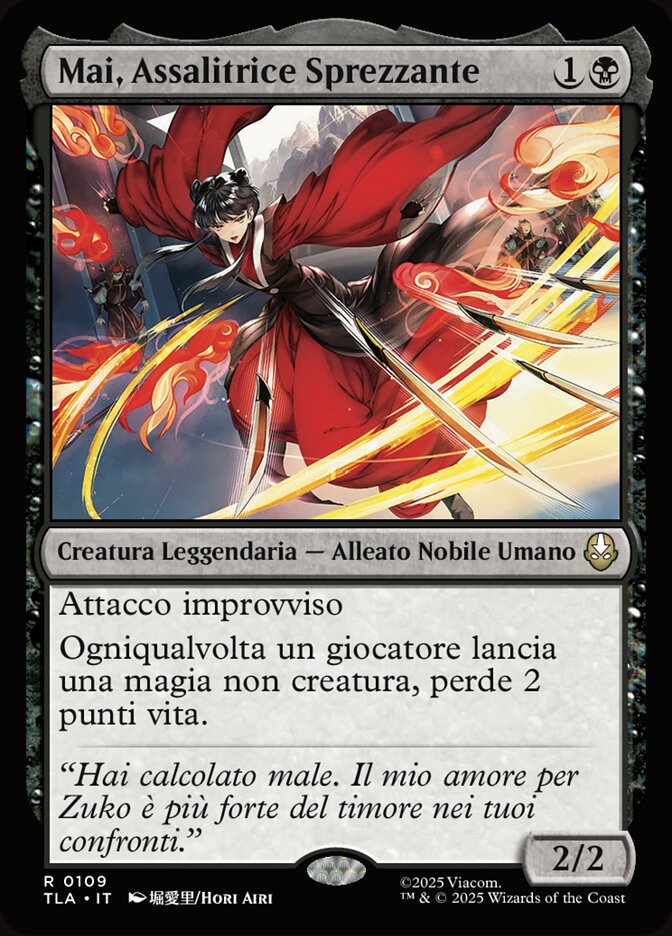 Mai, Assalitrice Sprezzante