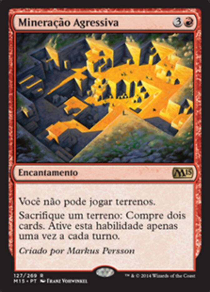 Mineração Agressiva