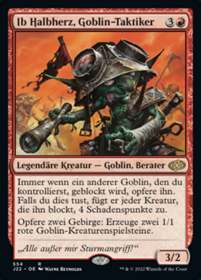 Ib Halbherz, Goblin-Taktiker