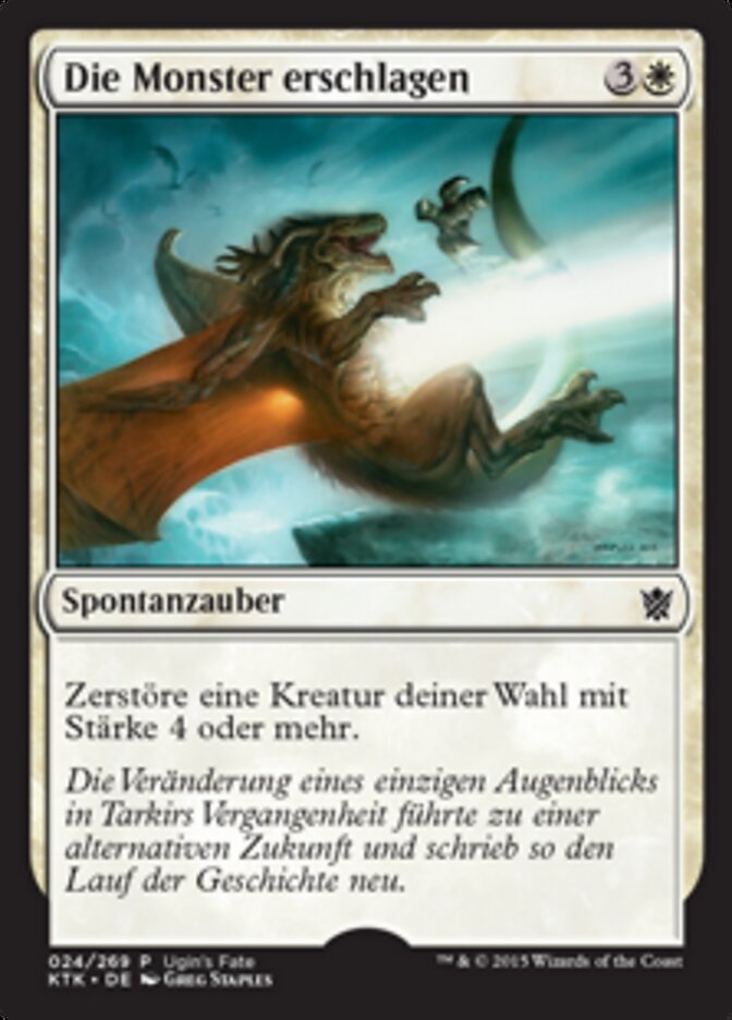 Die Monster erschlagen