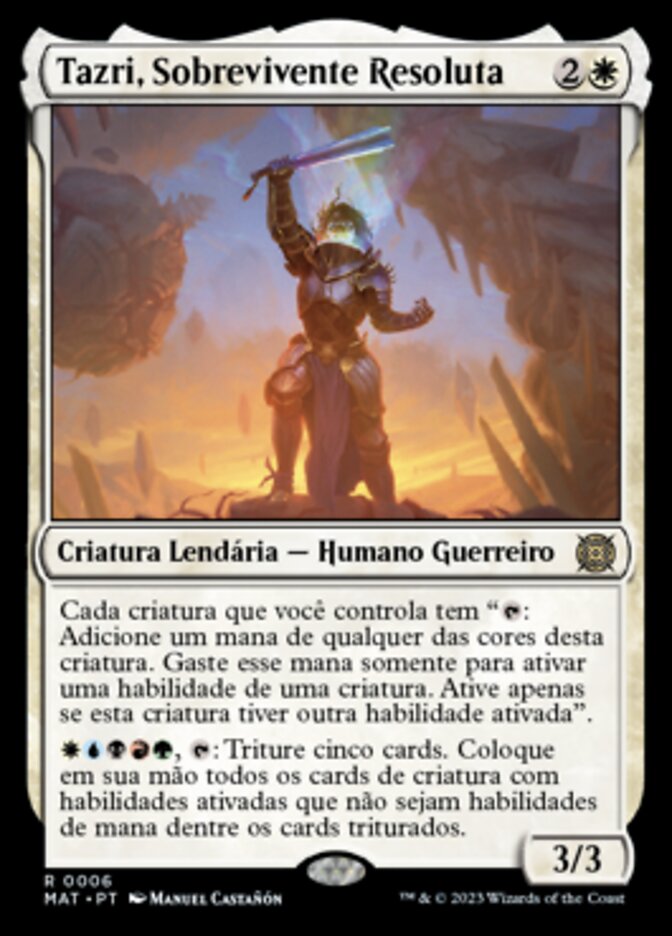Tazri, Sobrevivente Resoluta