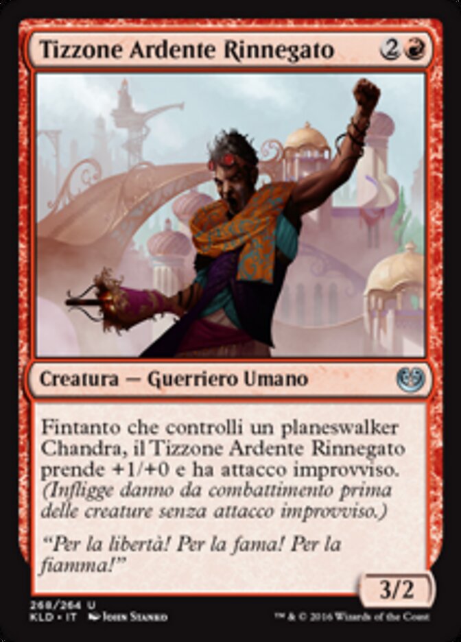 Tizzone Ardente Rinnegato