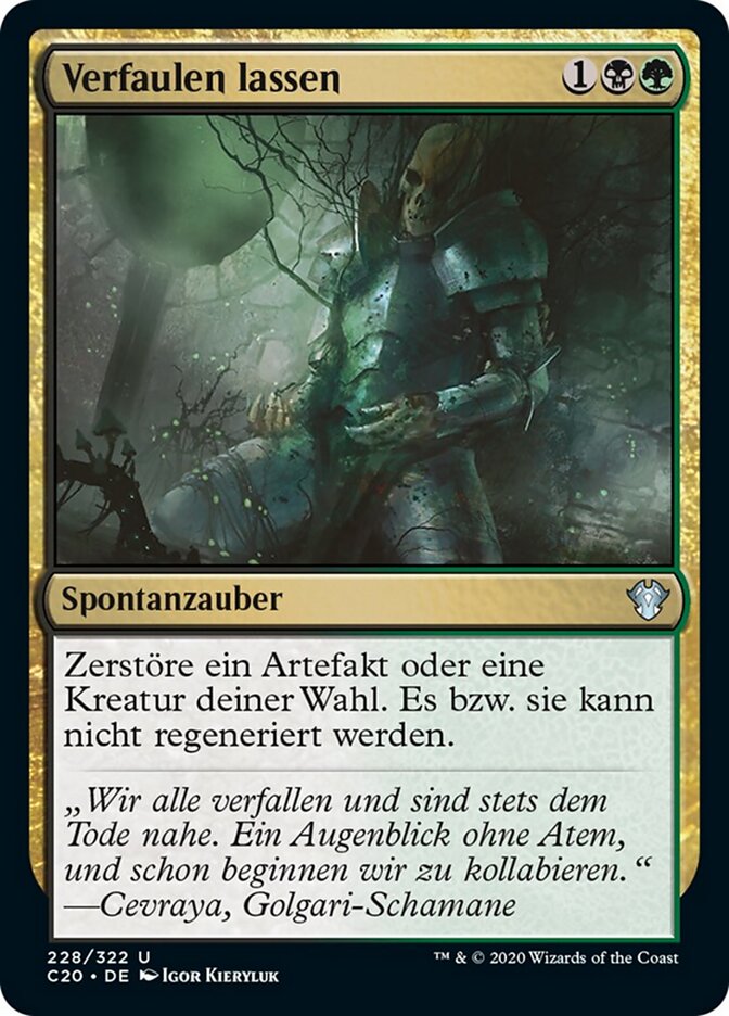 Verfaulen lassen