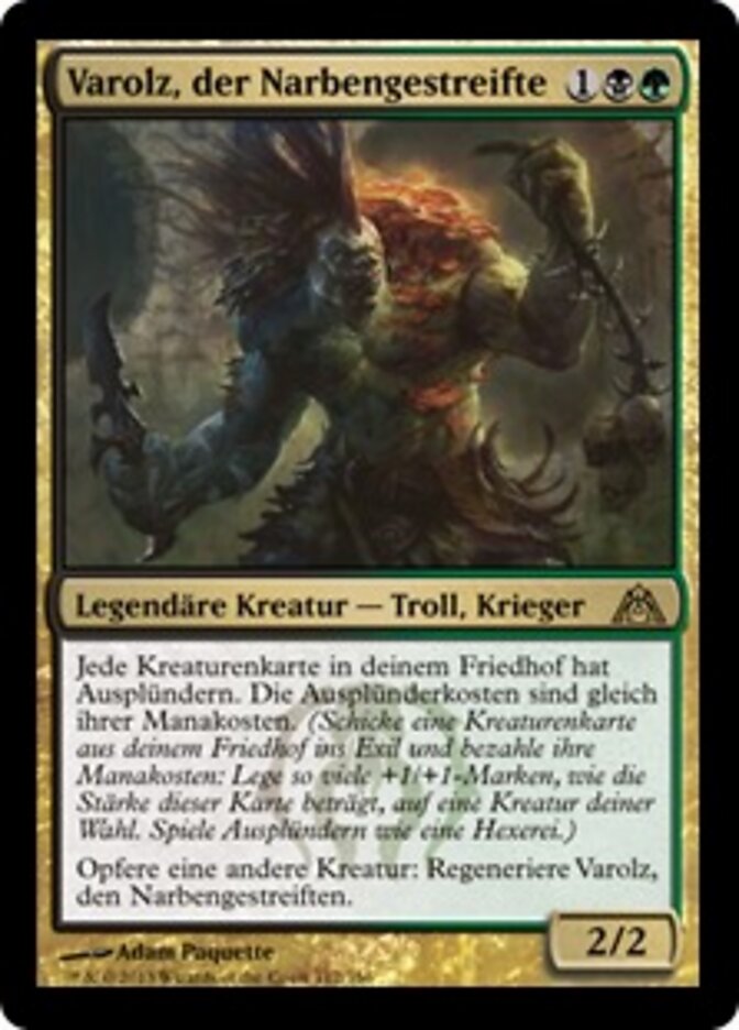Varolz, der Narbengestreifte