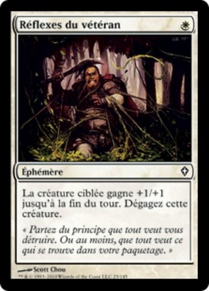 Réflexes du vétéran