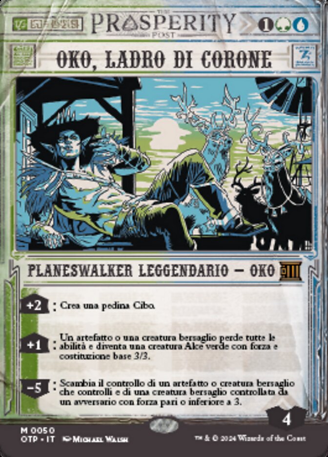 Oko, Ladro di Corone