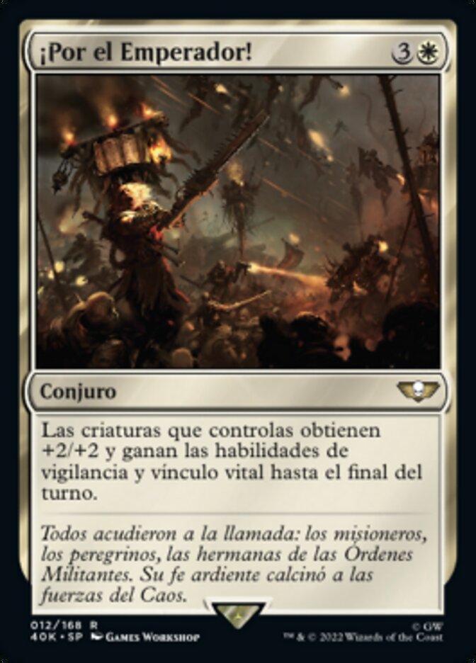 ¡Por el Emperador!