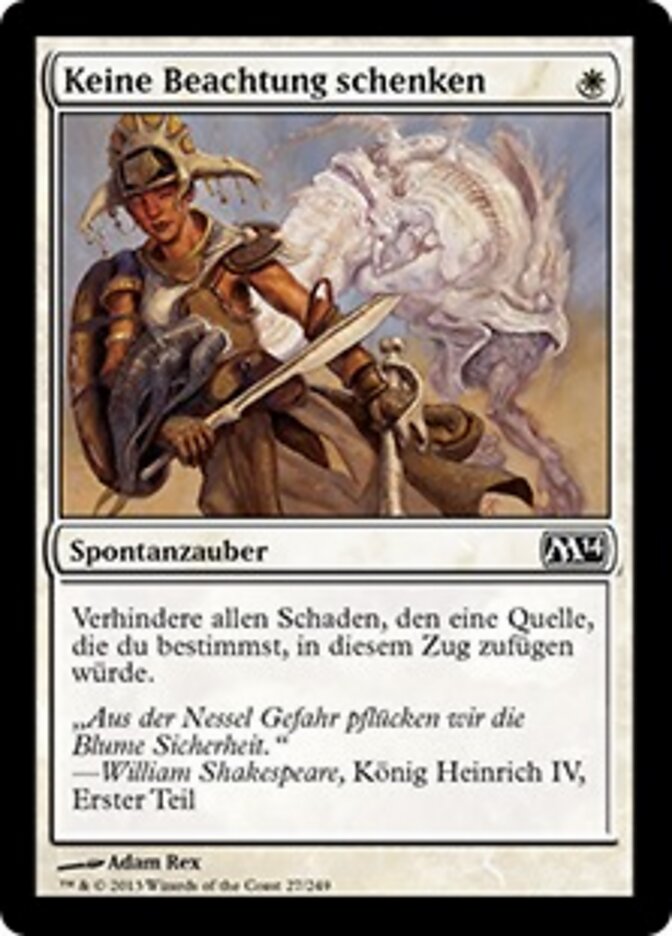 Keine Beachtung schenken