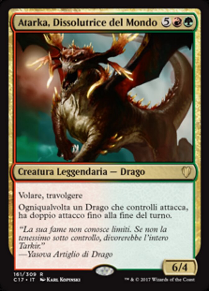 Atarka, Dissolutrice del Mondo