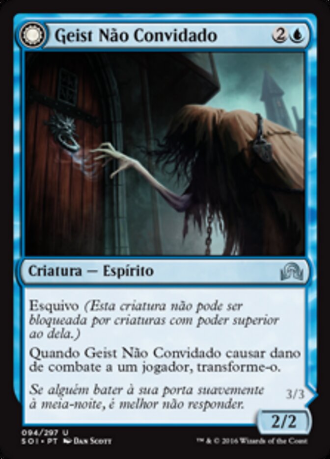 Uninvited Geist // Unimpeded Trespasser