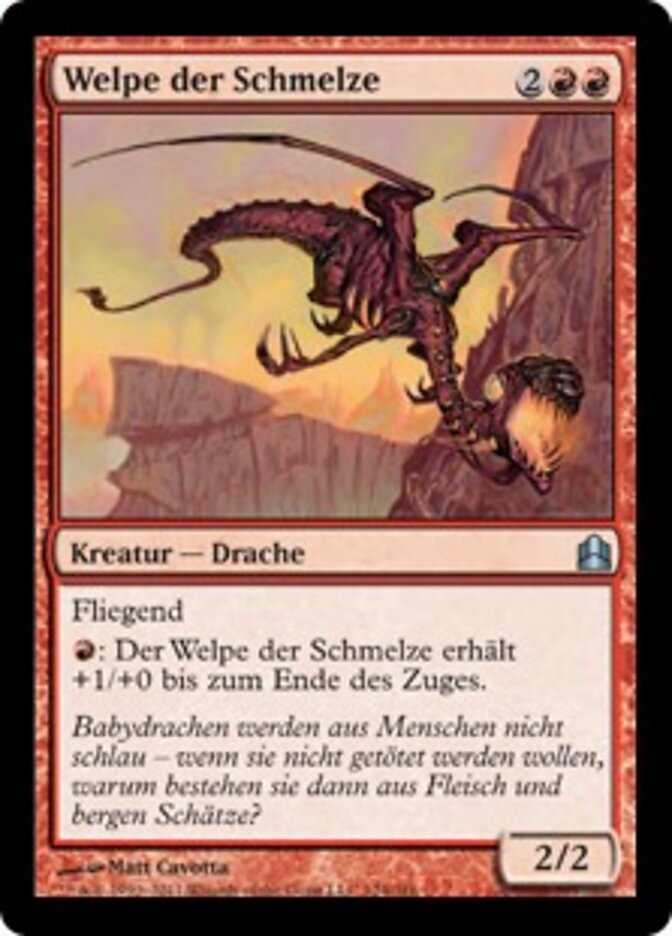 Welpe der Schmelze