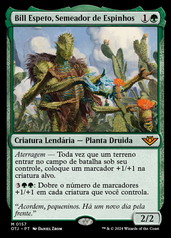 Bill Espeto, Semeador de Espinhos