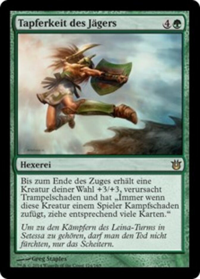 Tapferkeit des Jägers