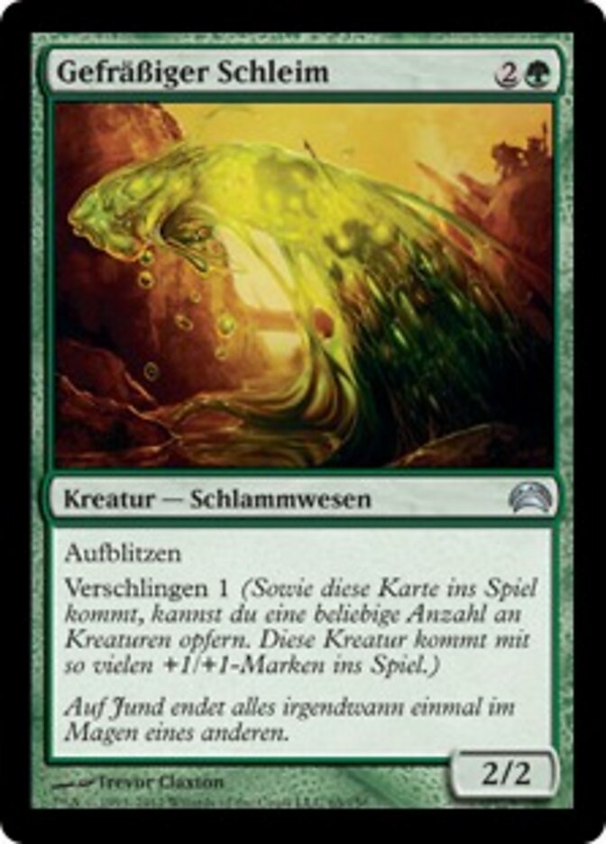 Gefräßiger Schleim