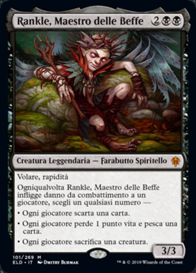 Rankle, Maestro delle Beffe