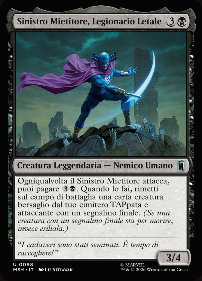 Sinistro Mietitore, Legionario Letale