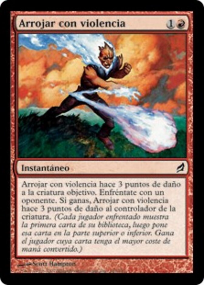 Arrojar con violencia