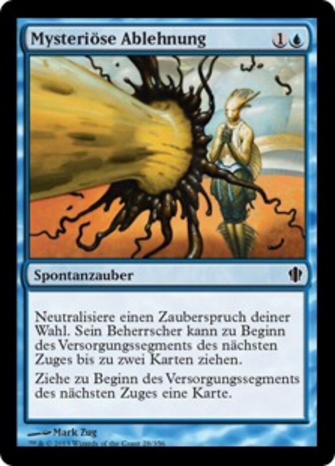 Mysteriöse Ablehnung