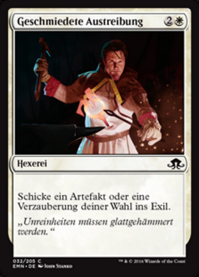 Geschmiedete Austreibung