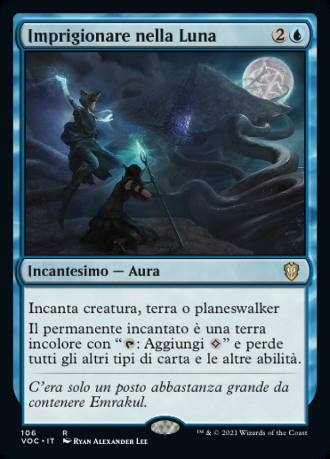 Imprigionare nella Luna