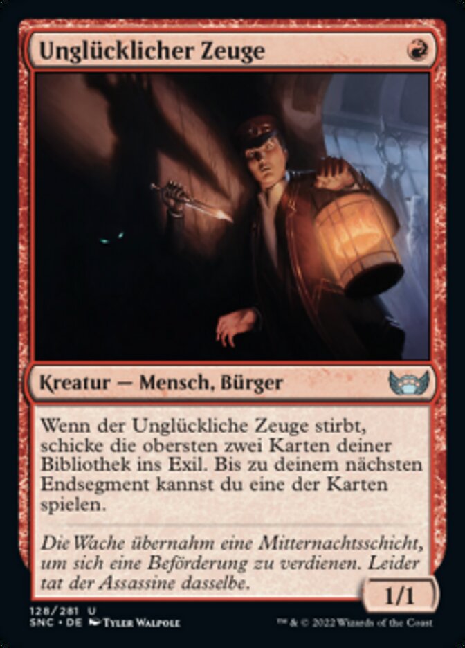 Unglücklicher Zeuge