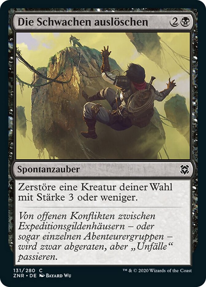 Die Schwachen auslöschen