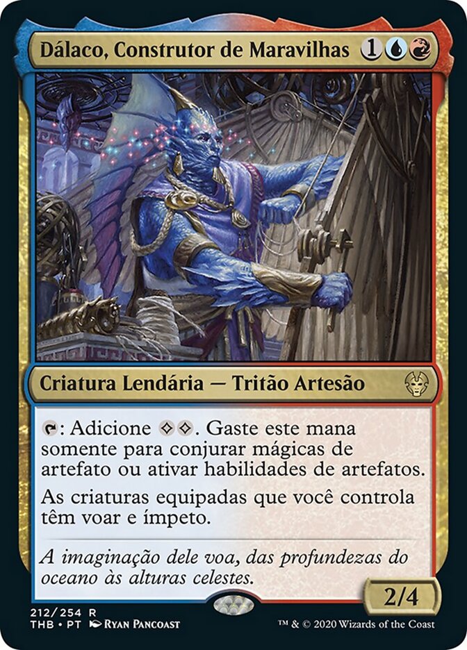 Dálaco, Construtor de Maravilhas