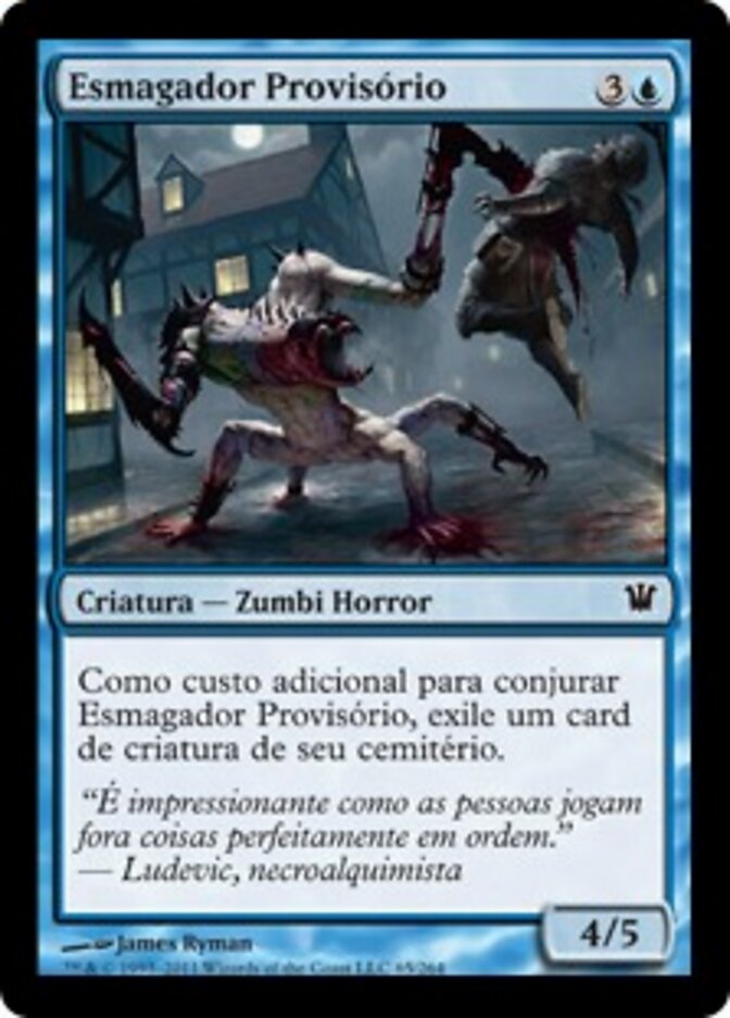 Esmagador Provisório