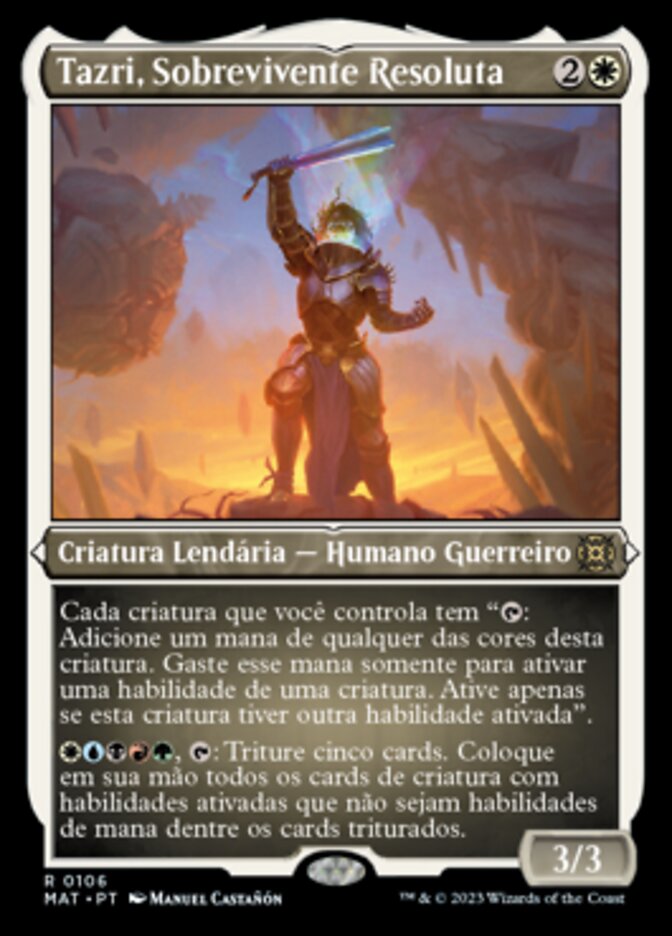 Tazri, Sobrevivente Resoluta