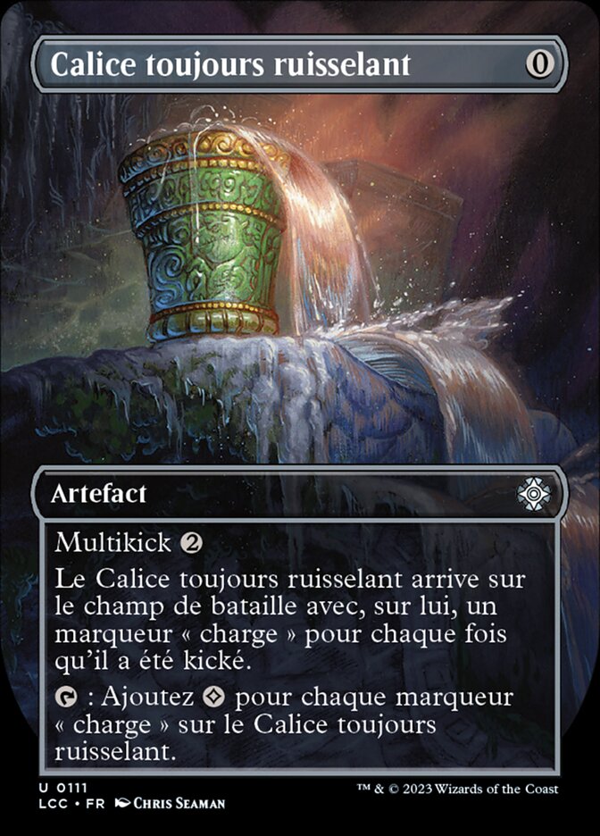 Calice toujours ruisselant
