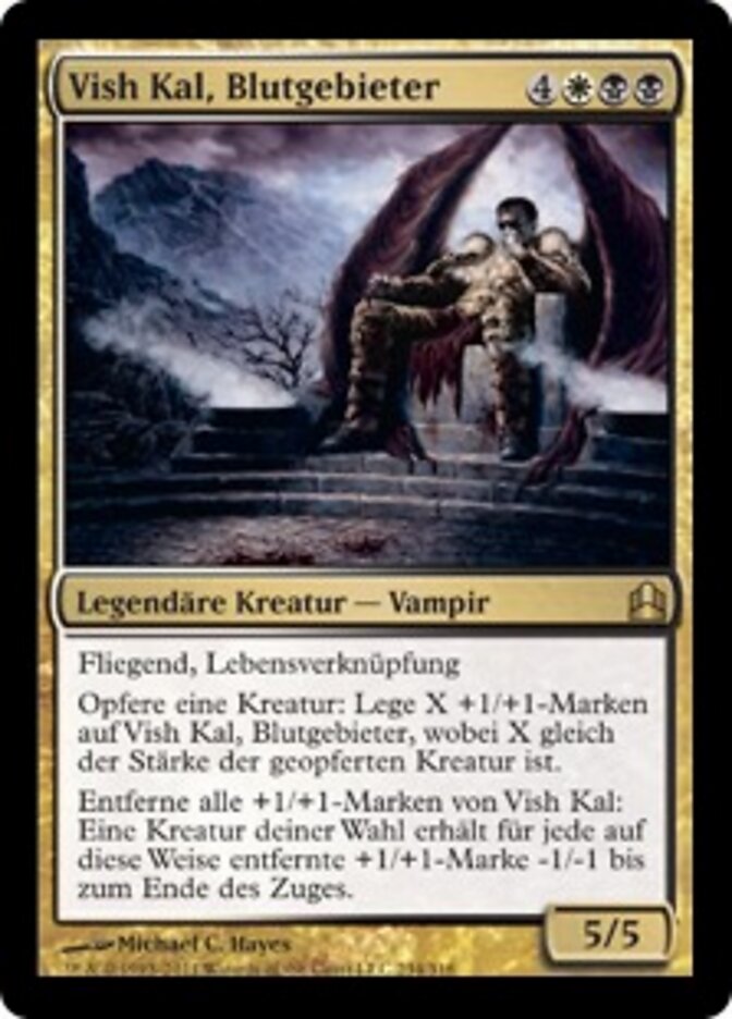 Vish Kal, Blutgebieter