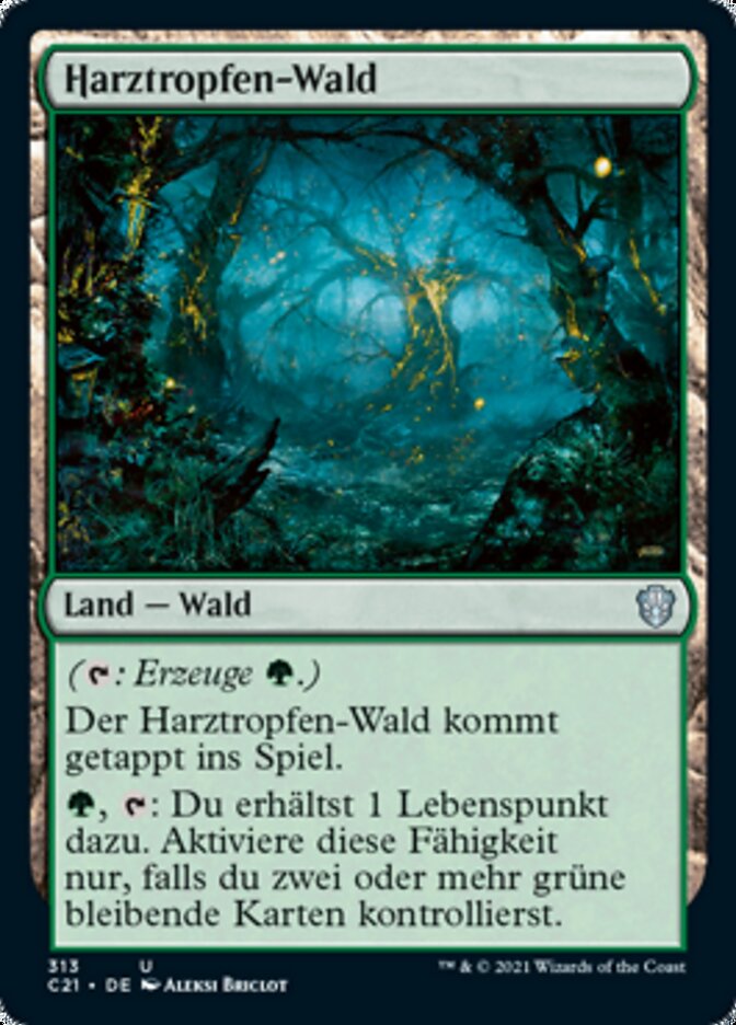 Harztropfen-Wald