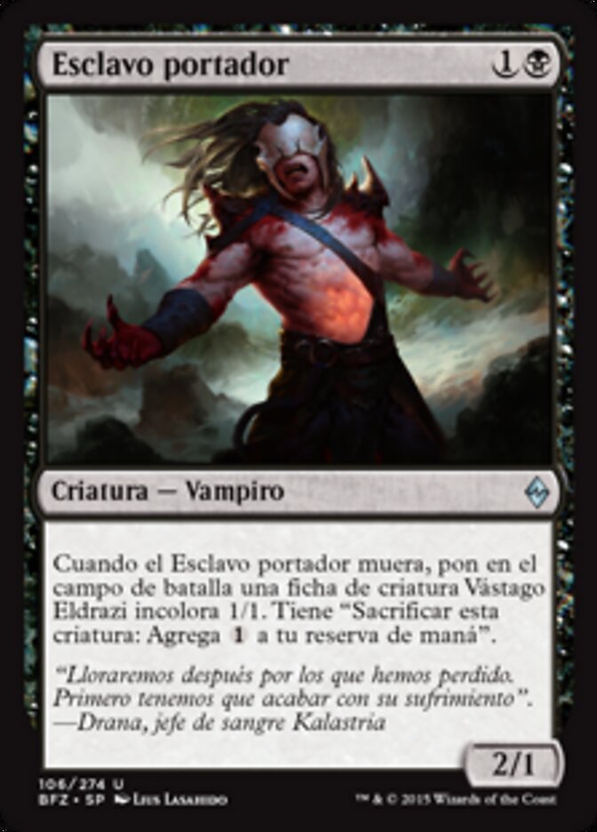 Esclavo portador