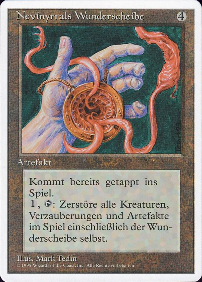 Nevinyrrals Wunderscheibe