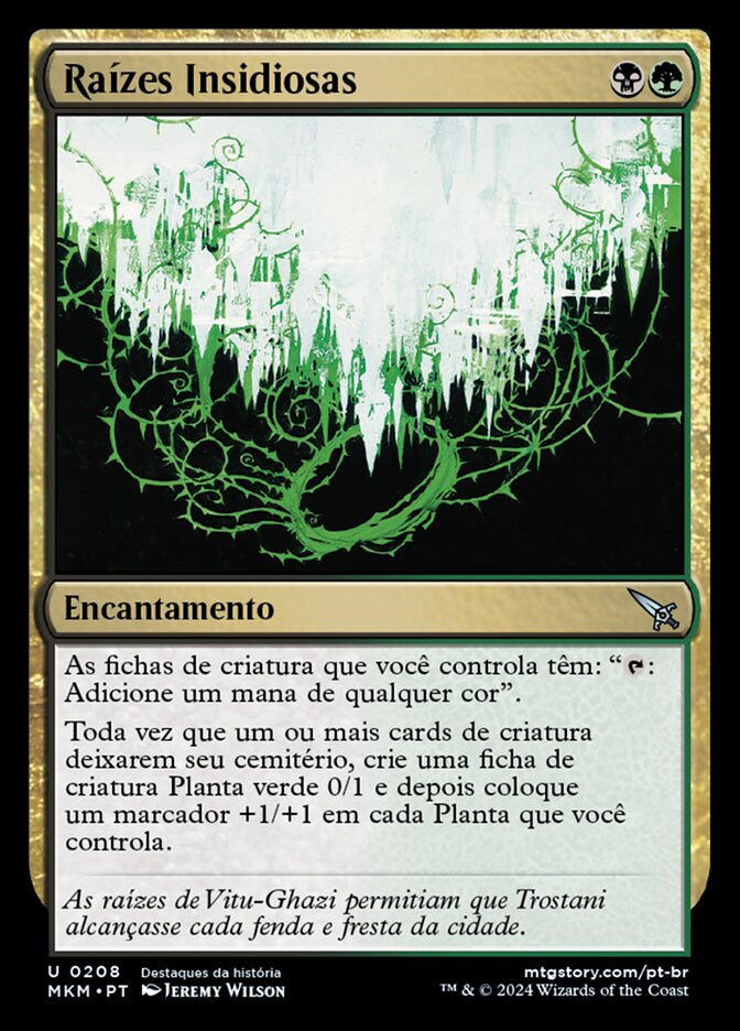 Raízes Insidiosas