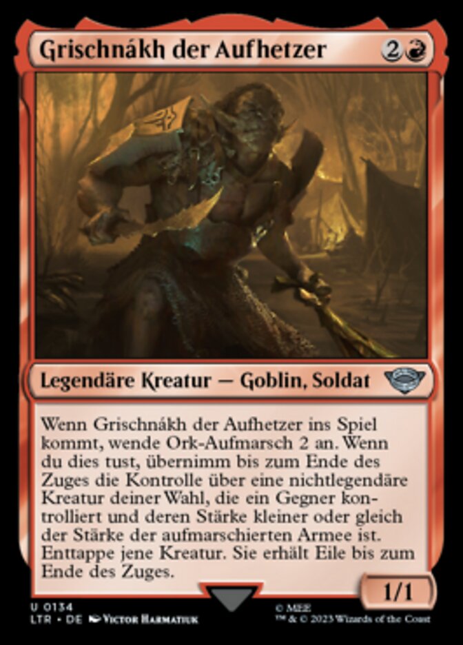 Grischnákh der Aufhetzer