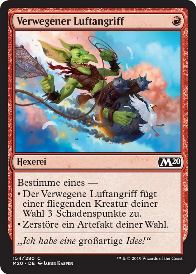 Verwegener Luftangriff
