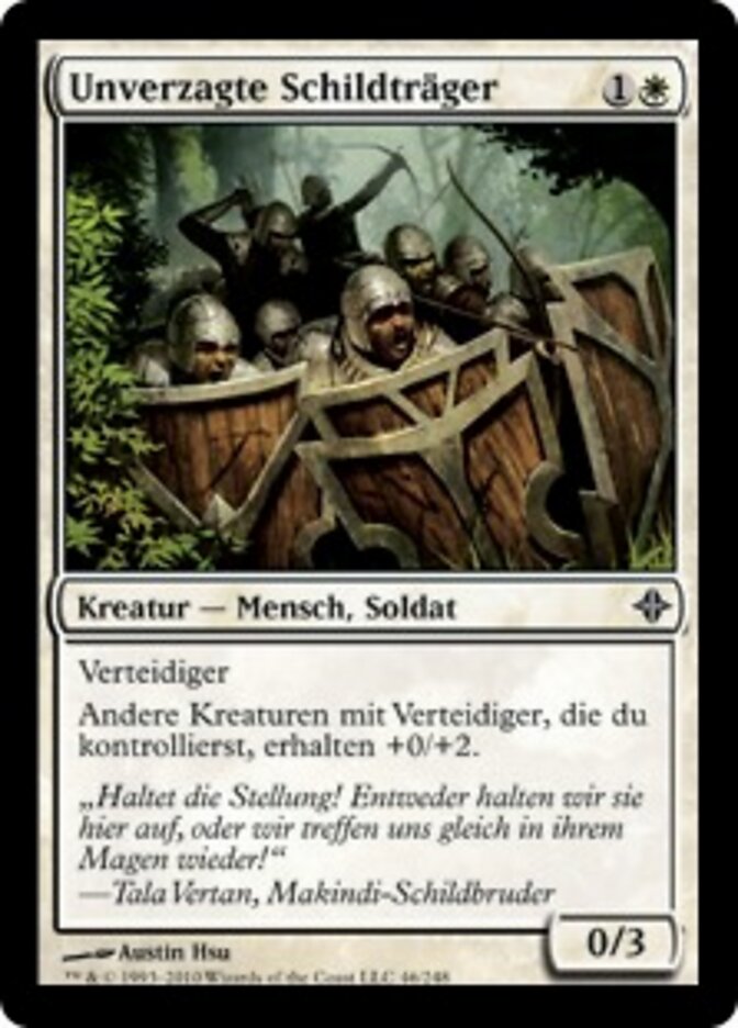 Unverzagte Schildträger