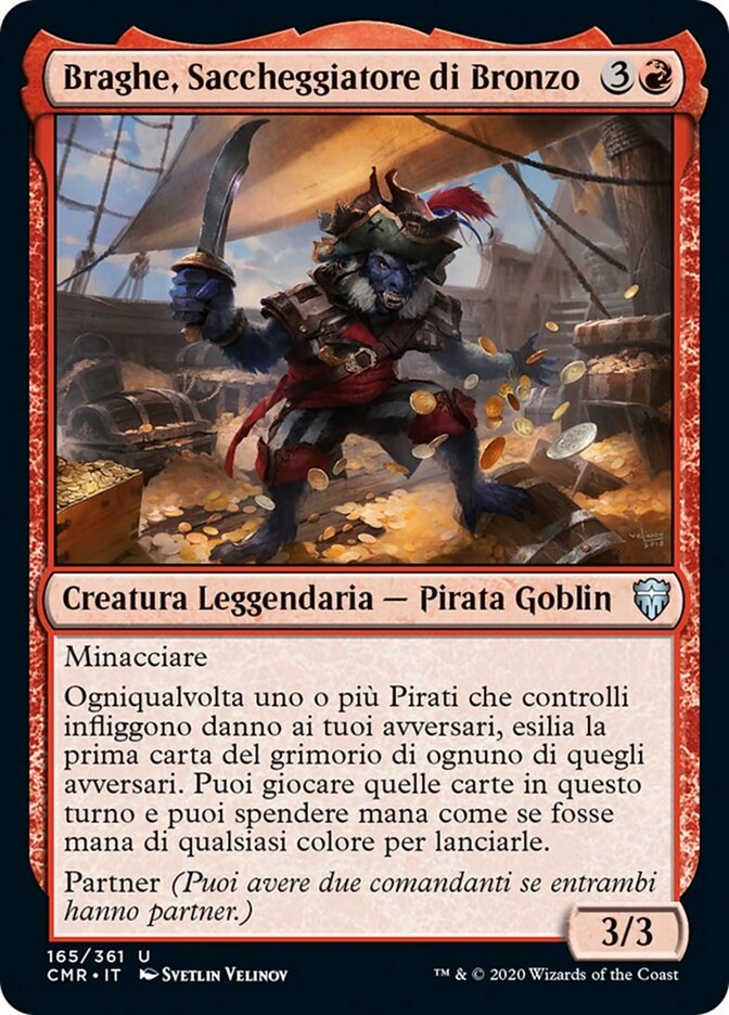 Braghe, Saccheggiatore di Bronzo