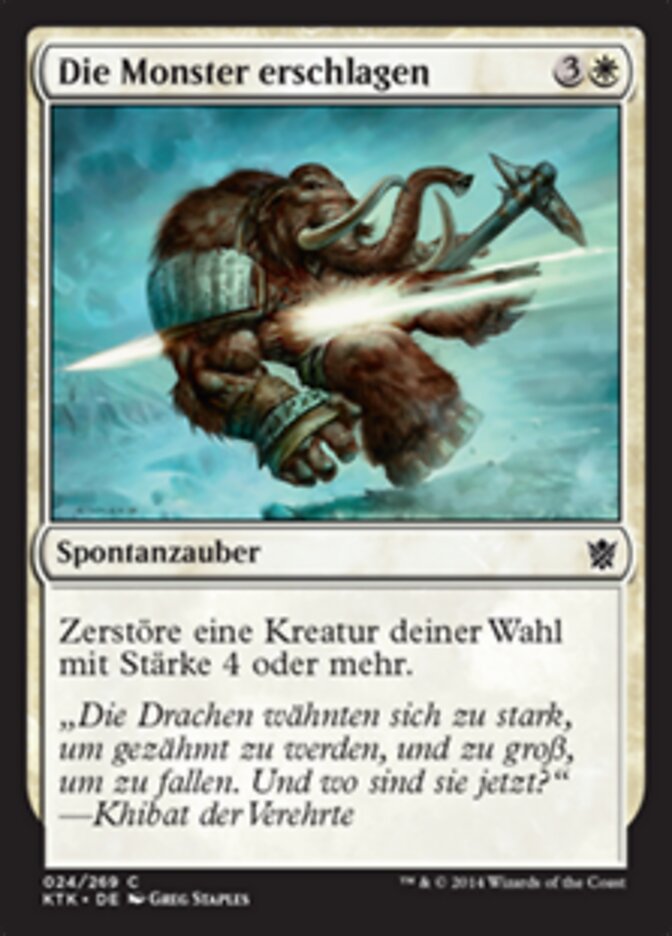 Die Monster erschlagen