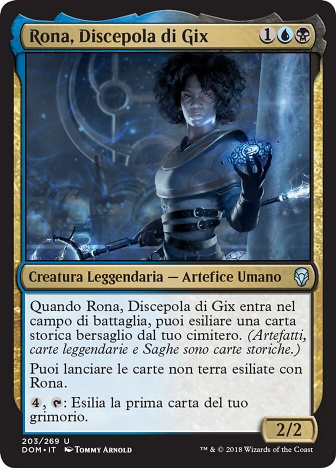Rona, Discepola di Gix