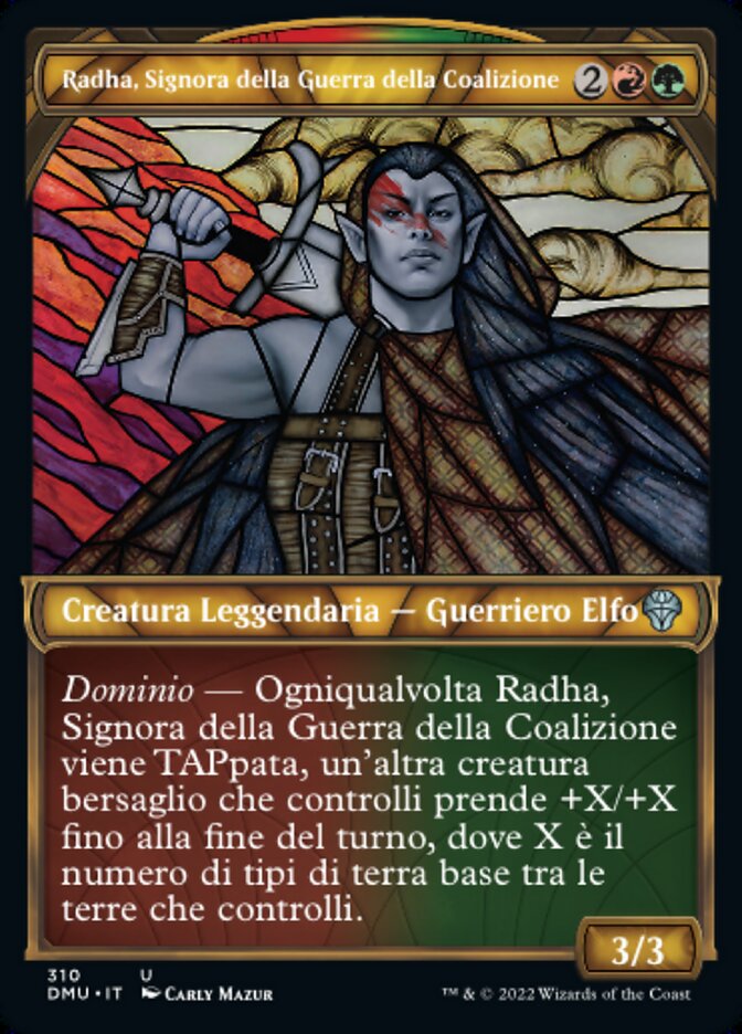 Radha, Signora della Guerra della Coalizione