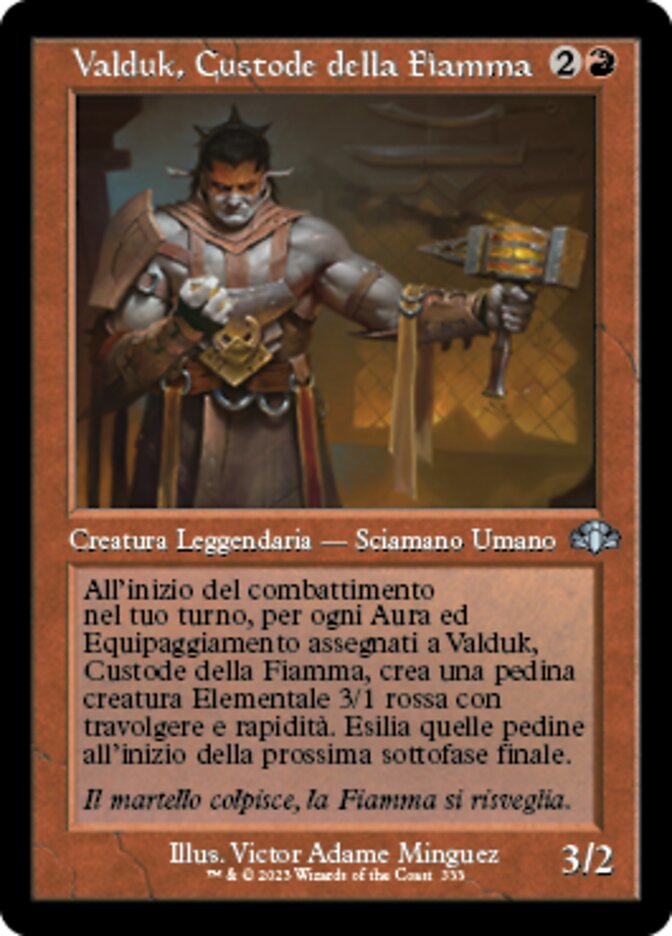 Valduk, Custode della Fiamma
