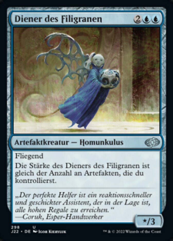 Diener des Filigranen