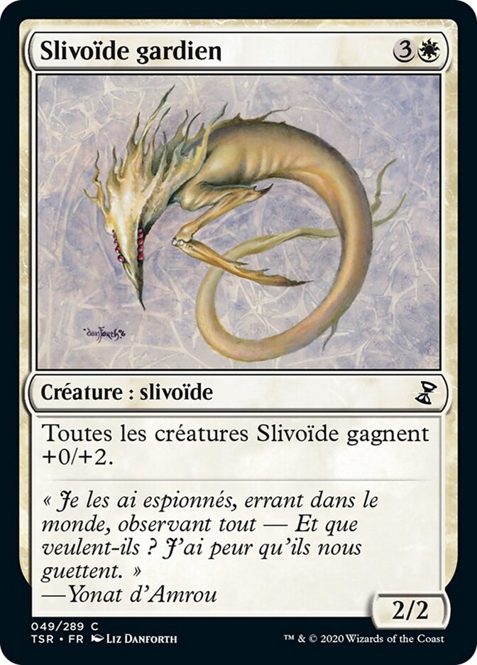 Slivoïde gardien