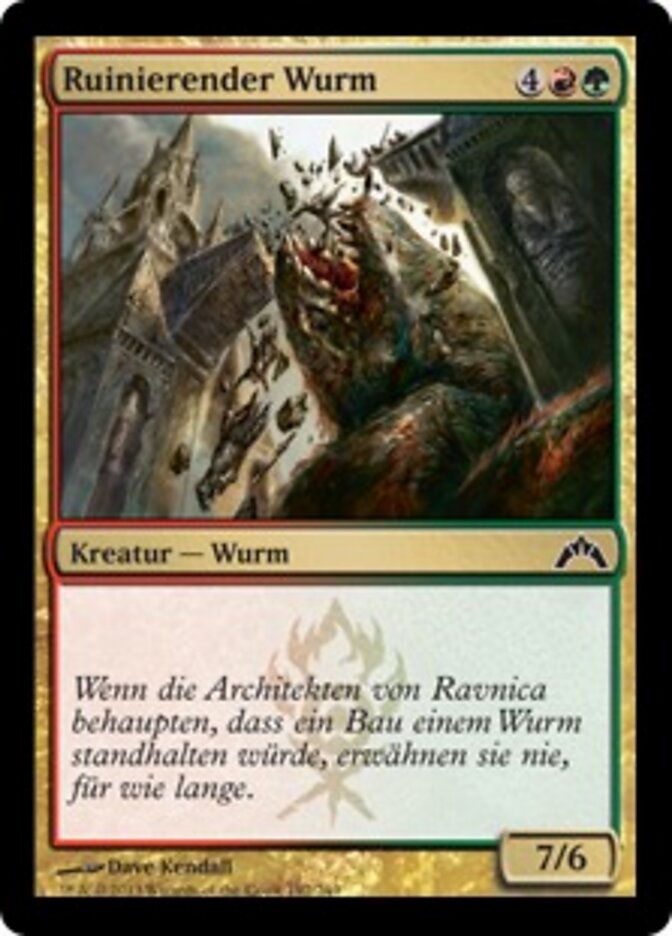 Ruinierender Wurm